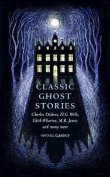 Classic ghost stories -  VARIOUS,  Various Authors, ...
