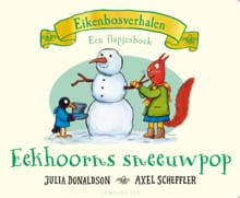 Eekhoorns sneeuwpop - Julia Donaldson