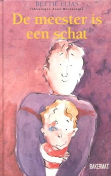 MEESTER IS EEN SCHAT - B. Elias, Betty Elias