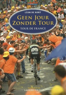 Geen jour zonder tour - Léon de Kort, Hans-Jörgen Nicolaï, ...