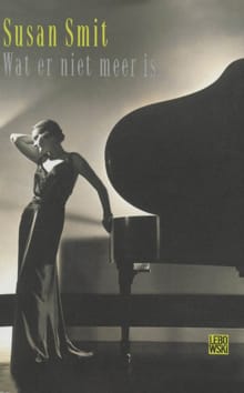 Wat er niet meer is - Susan Smit