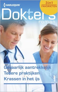 Gevaarlijk aantrekkelijk ; Tedere praktijken ; Krassen in het ijs - Kim Lawrence, Laura MacDonald, ...