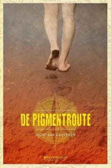 De pigmentroute - Hilde van Cauteren