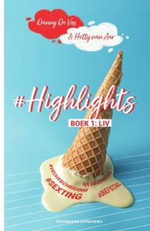 Highlights - 1 Liv - Danny De Vos, Hetty Van Aar