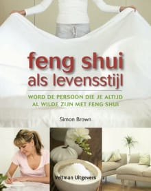 Feng shui als levensstijl - Simon Brown, TextCase , ...