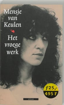Het vroege werk - Mensje van Keulen