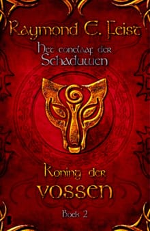 Koning der vossen - Raymond E. Feist