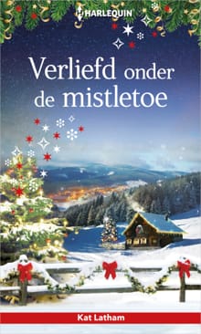 Verliefd onder de mistletoe - Kat Latham
