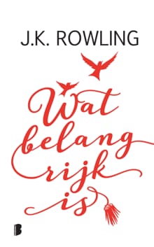 Wat belangrijk is - J.K. Rowling