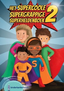 Het supercoole, supergrappige superheldenboek 2 - Nico De Braeckeleer, Lina Rahs, ...