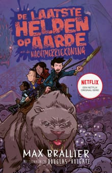 De laatste helden op aarde en de nachtmerriekoning - Max Brallier