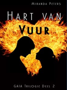 Hart van vuur - Deel 2 - Miranda Peters