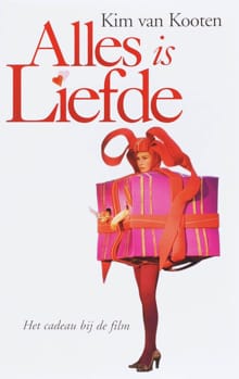 Alles is liefde - Kim van Kooten, Kasper van Kooten