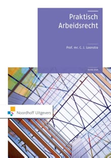 Praktisch arbeidsrecht - C.J. Loonstra