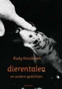 Dierentalen en andere gedichten - Rudy Kousbroek