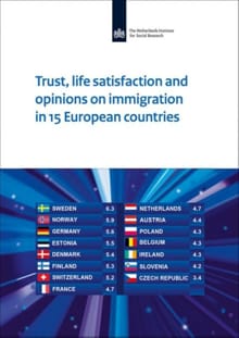 Trust, life satisfaction and opinions on immigration in 15 European countries - Jeroen Boelhouwer, Gerbert Kraaykamp, ...