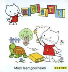 Musti leert goochelen -  Goossens, Rachel Frederix