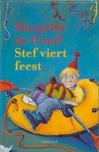 Stef viert feest - M. de Graaf, Margriet De Graaf