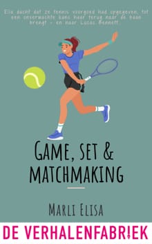 Game, Set, Matchmaking - Marli Elisa