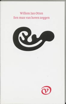 MAN VAN HOREN ZEGGEN -  Otten