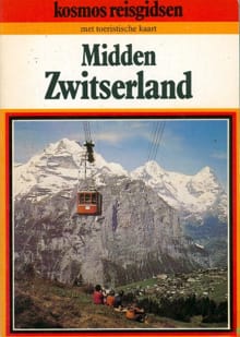 Midden Zwitserland -  Reis Kosmos K, Tom Bouws