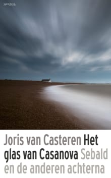 Het glas van Casanova - Joris van Casteren