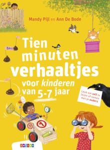 Tien minuten verhaaltjes voor kinderen van 5-7 jaar - Mandy Pijl
