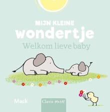 Mijn kleine wondertje - Mack van Gageldonk
