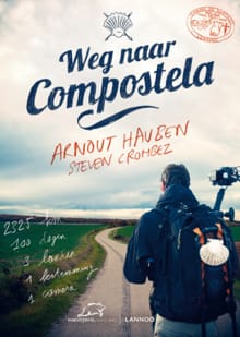 Weg naar Compostela - Arnout Hauben, Steven Crombez