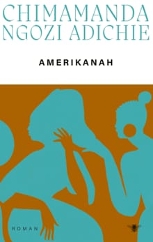 Amerikanah - Chimamanda Ngozi Adichie
