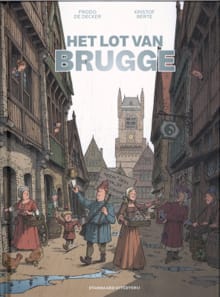 Het lot van Brugge - Kristof Berte