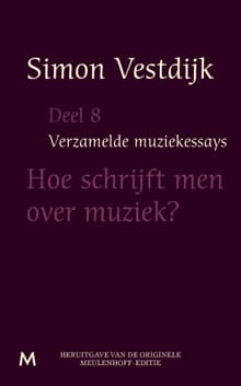 Hoe schrijft men over muziek - Simon Vestdijk