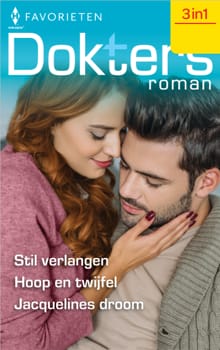 Stil verlangen / Hoop en twijfel / Jacquelines droom - Joanna Neil, Helen Shelton, ...