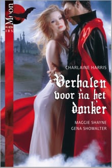 Verhalen voor na het donker - Maggie Shayne, Charlaine Harris, ...