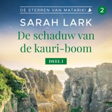 De schaduw van de kauri-boom - deel 1 - Sarah Lark