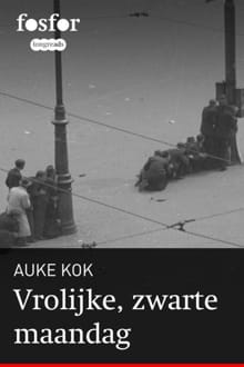 Vrolijke, zwarte maandag - Auke Kok