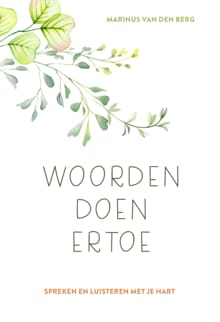 Woorden doen ertoe - Marinus van den Berg