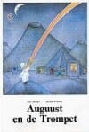 Auguust en de trompet - Max Bolliger, Michael Grejniec