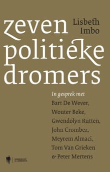 Zeven politieke dromers - Lisbeth Imbo