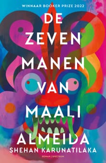 De zeven manen van Maali Almeida - Shehan Karunatilaka