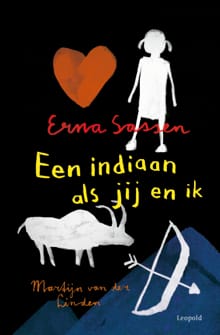 Een indiaan als jij en ik - Erna Sassen