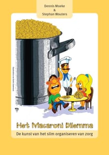 Het macaroni dilemma - Dennis Moeke, Stephan Wouters