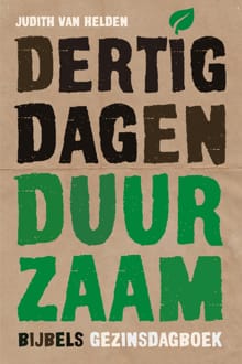 Dertig dagen duurzaam - Judith van Helden