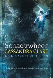 Schaduwheer - Cassandra Clare