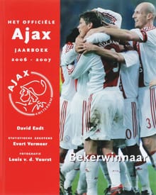 Ajax jaarboek 2006-2007 - D. Endt, E. Vermeer