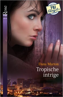 Tropische intrige - Dana Marton