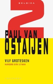 Vijf grotesken - Paul van Ostaijen, Dirk Leyman