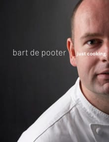 Just Cooking - Bart De Pooter - Willem Asaert, Willem De Asaert, ...