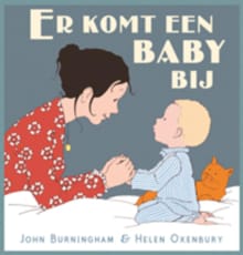 Er komt een baby bij - John Burningham