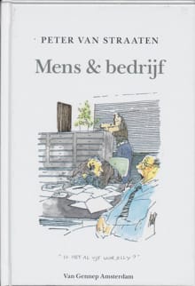 Mens en bedrijf - Peter van Straaten, P. van Straaten, ...